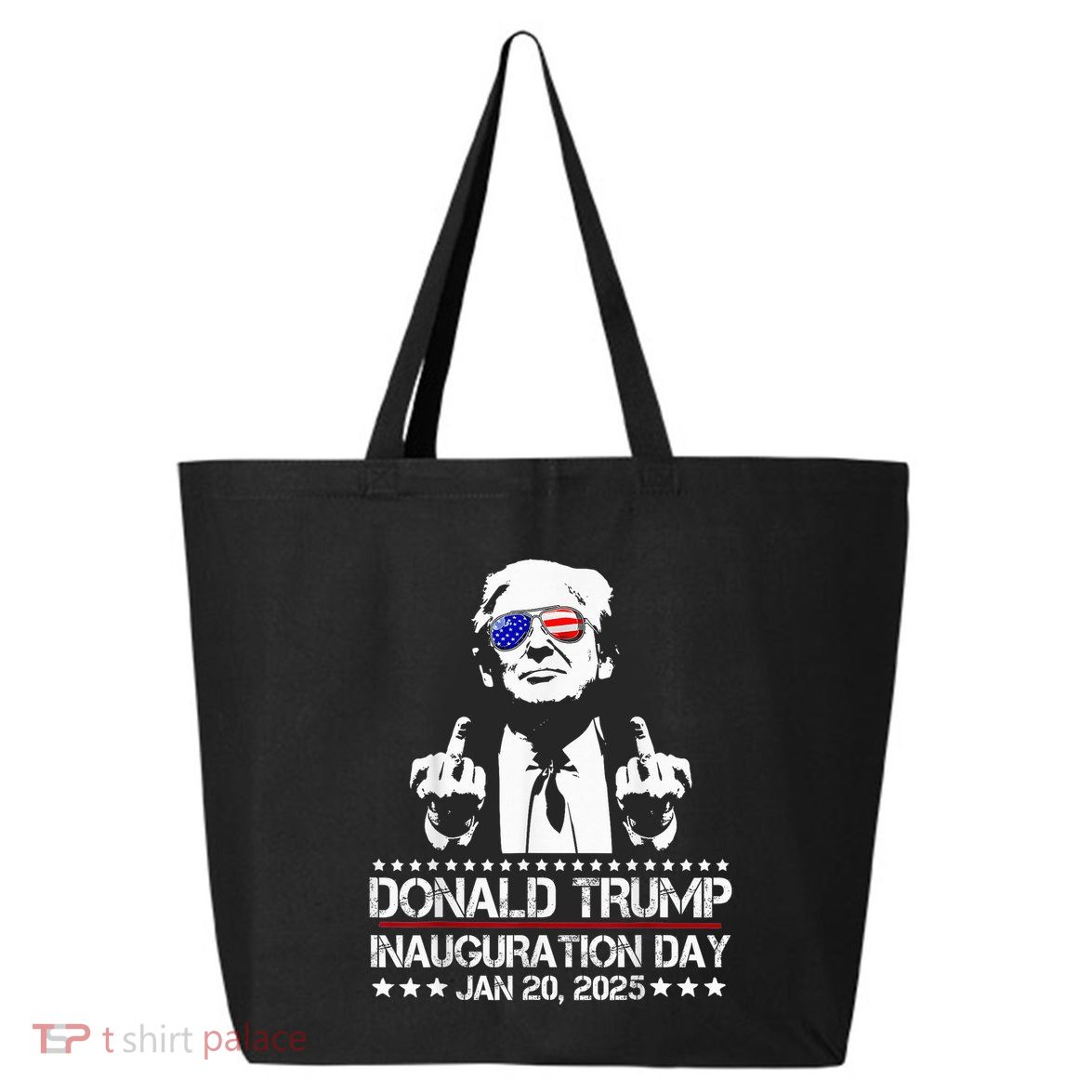 Donald Trump 2025 Inauguration Day Trump Lover 25L Jumbo Tote