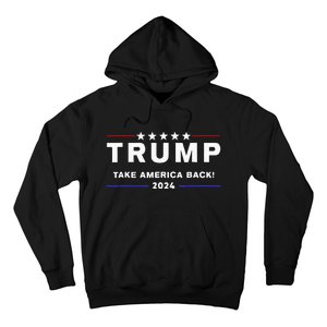 Donald Trump 2024 Take America Back Election The Return Hoodie