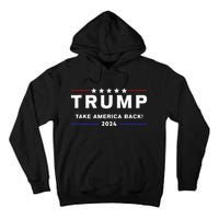 Donald Trump 2024 Take America Back Election The Return Tall Hoodie