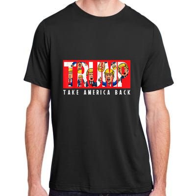 Donald Trump 2024 Take America Back Election The Return Adult ChromaSoft Performance T-Shirt