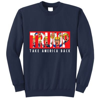 Donald Trump 2024 Take America Back Election The Return Sweatshirt