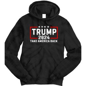 Donald Trump 2024 Take America Back Election The Return Tie Dye Hoodie