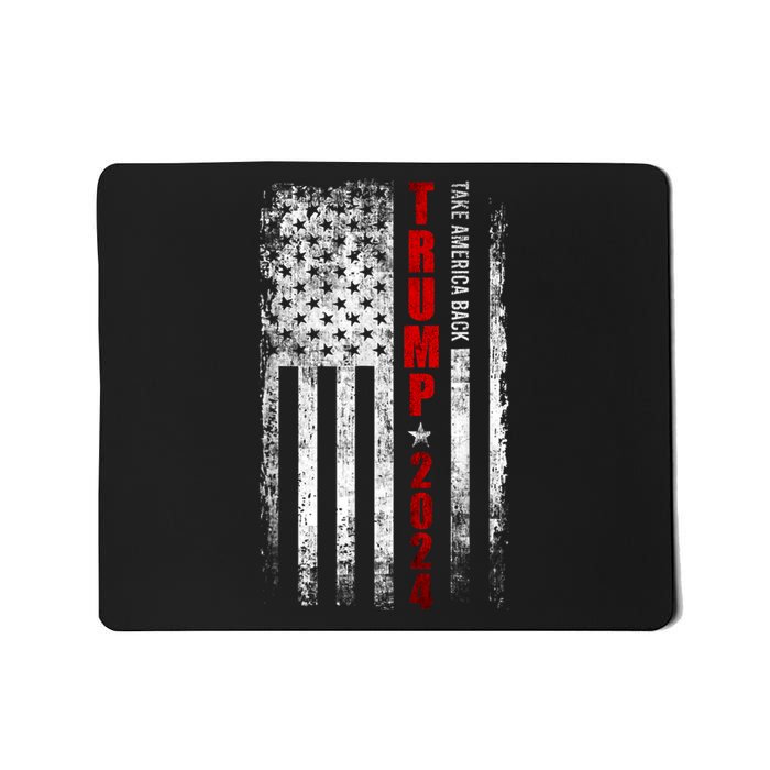 Donald Trump 2024 Take America Back American Flag Patriotic Mousepad