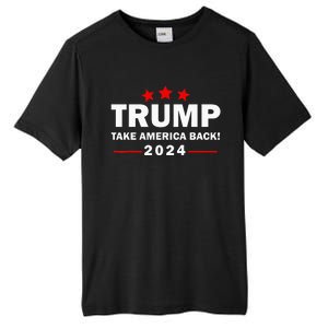 Donald Trump 2024 Take America Back Election 4th Of July Tall Fusion ChromaSoft Performance T-Shirt