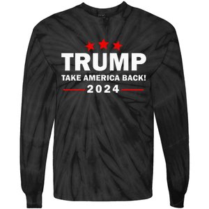 Donald Trump 2024 Take America Back Election 4th Of July Tie-Dye Long Sleeve Shirt