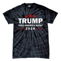 Donald Trump 2024 Take America Back Election 4th Of July Tie-Dye T-Shirt