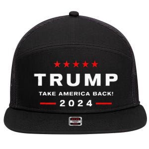 Donald Trump 2024 Take America Back Election The Return 7 Panel Mesh Trucker Snapback Hat