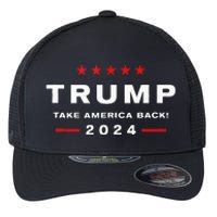 Donald Trump 2024 Take America Back Election The Return Flexfit Unipanel Trucker Cap