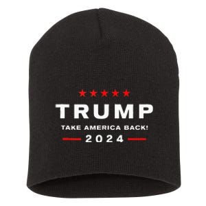 Donald Trump 2024 Take America Back Election The Return Short Acrylic Beanie