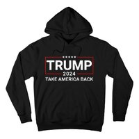 Donald Trump 2024 Take America Back Election The Return Hoodie