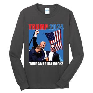 Donald Trump 2024 Take America Back American Flag Patriotic Tall Long Sleeve T-Shirt