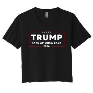 Donald Trump 2024 Take America Back USA United States Women's Crop Top Tee