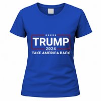 Donald Trump 2024 Take America Back Election The Return Women's T-Shirt