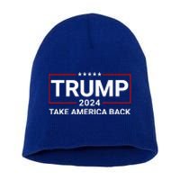 Donald Trump 2024 Take America Back Election The Return Short Acrylic Beanie