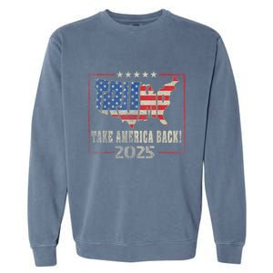 Donald Trump 2025 Take America Back American Flag Patriotic Garment-Dyed Sweatshirt