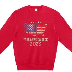 Donald Trump 2025 Take America Back American Flag Patriotic Premium Crewneck Sweatshirt