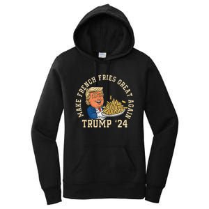 Donald Trump 2024 French Fry Make French Fries Great Again Women's Pullover Hoodie