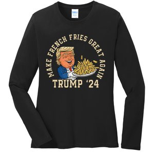 Donald Trump 2024 French Fry Make French Fries Great Again Ladies Long Sleeve Shirt