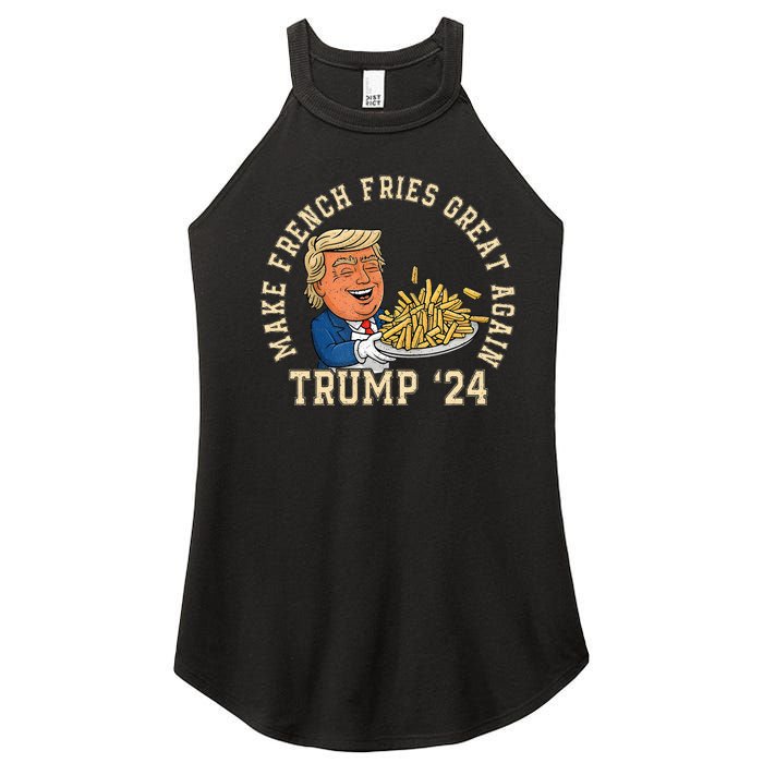 Donald Trump 2024 French Fry Make French Fries Great Again Women's Perfect Tri Rocker Tank