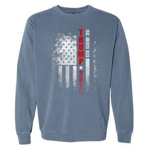 Donald Trump 2025 Take America Back American Flag Garment-Dyed Sweatshirt