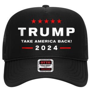 Donald Trump 2024 Take America Back Usa United States High Crown Mesh Back Trucker Hat