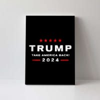 Donald Trump 2024 Take America Back Usa United States Canvas