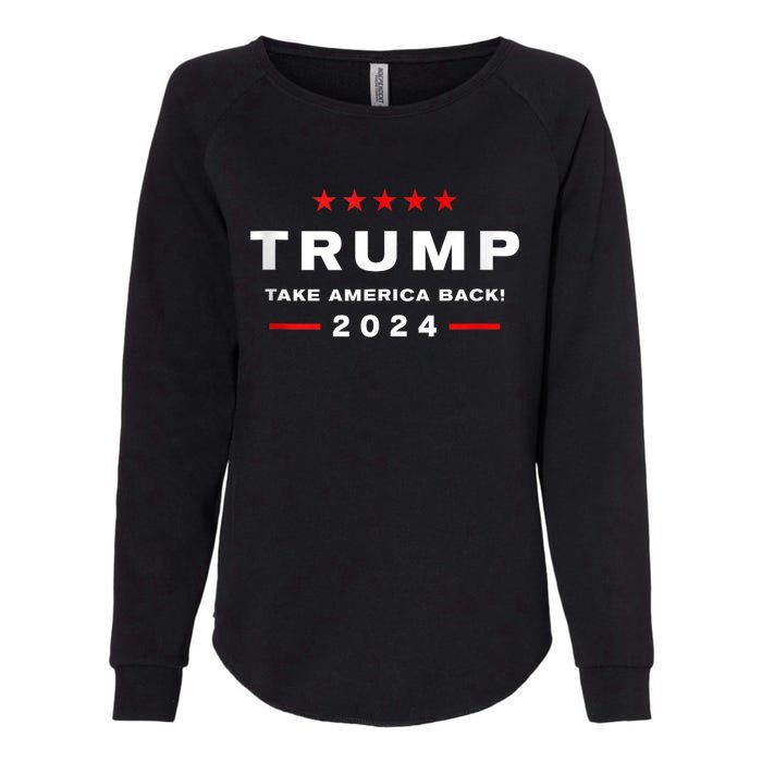 Donald Trump 2024 Take America Back Usa United States Womens California Wash Sweatshirt