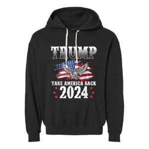 Donald Trump 2024 Take America Back Usa United States Garment-Dyed Fleece Hoodie