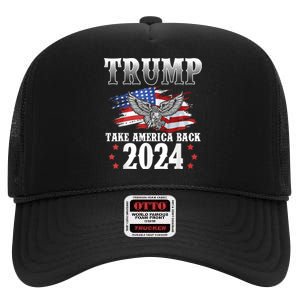 Donald Trump 2024 Take America Back Usa United States High Crown Mesh Back Trucker Hat