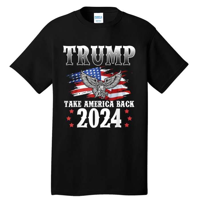 Donald Trump 2024 Take America Back Usa United States Tall T-Shirt