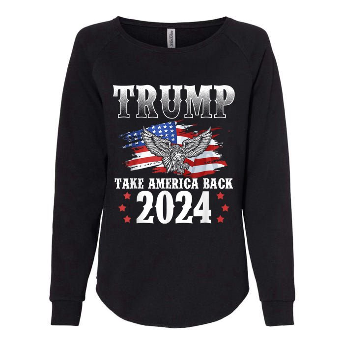 Donald Trump 2024 Take America Back Usa United States Womens California Wash Sweatshirt