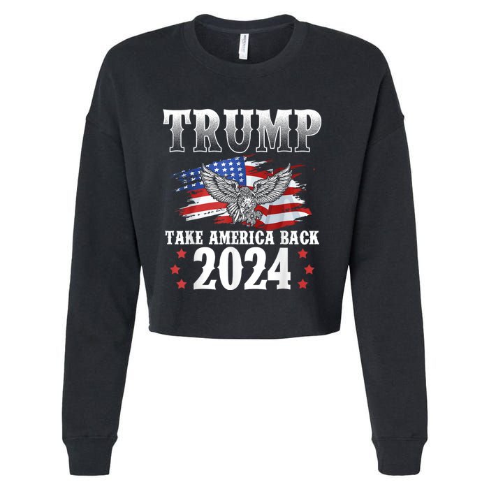 Donald Trump 2024 Take America Back Usa United States Cropped Pullover Crew