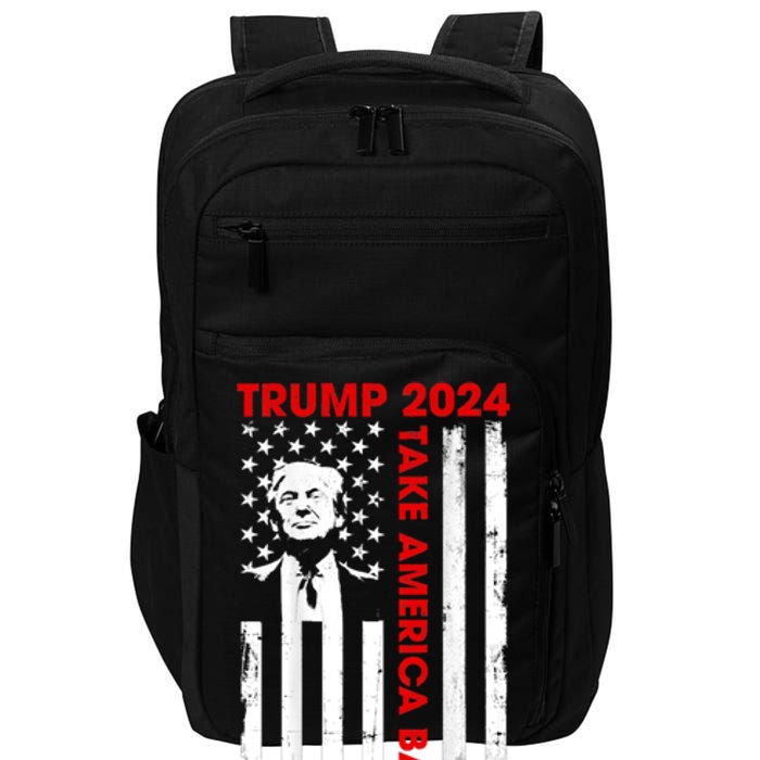 Donald Trump 2024 Take America Back Usa United States Impact Tech Backpack