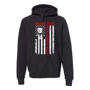 Donald Trump 2024 Take America Back Usa United States Premium Hoodie