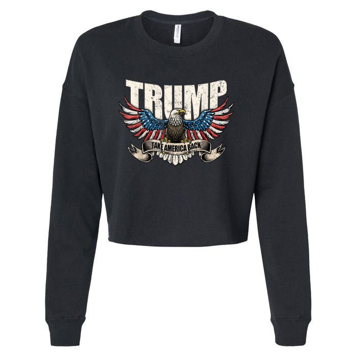 Donald Trump 2024 Take America Back Usa United States Cropped Pullover Crew