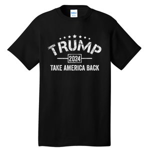 Donald Trump 2024 Take America Back Usa United States Tall T-Shirt