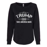 Donald Trump 2024 Take America Back Usa United States Womens California Wash Sweatshirt