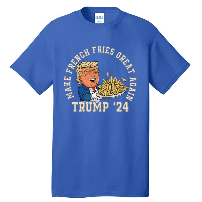 Donald Trump 2024 French Fry Make French Fries Great Again Tall T-Shirt