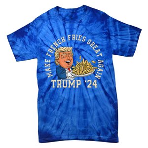 Donald Trump 2024 French Fry Make French Fries Great Again Tie-Dye T-Shirt