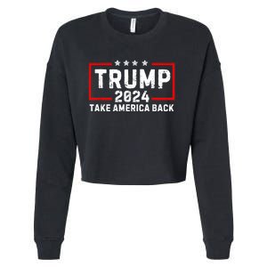 Donald Trump 2024 Take America Back Usa United States Cropped Pullover Crew