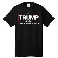 Donald Trump 2024 Take America Back Usa United States Tall T-Shirt