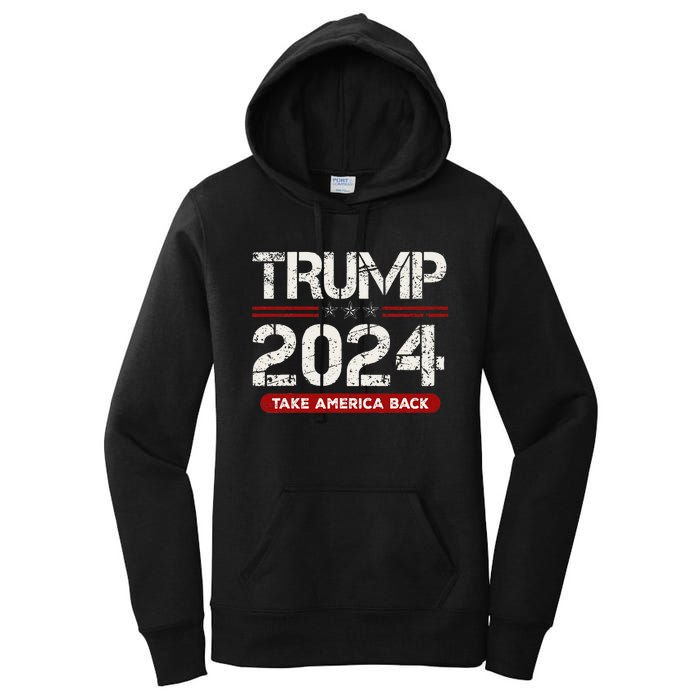 Donald Trump 2024 Take America Back Election Women's Pullover Hoodie