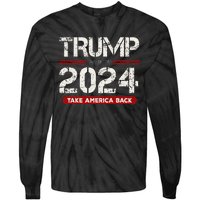 Donald Trump 2024 Take America Back Election Tie-Dye Long Sleeve Shirt