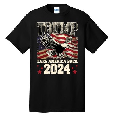 Donald Trump 2024 Take America Back Usa United States Tall T-Shirt