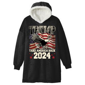 Donald Trump 2024 Take America Back Usa United States Hooded Wearable Blanket