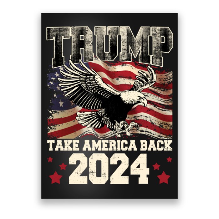 Donald Trump 2024 Take America Back Usa United States Poster