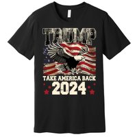 Donald Trump 2024 Take America Back Usa United States Premium T-Shirt