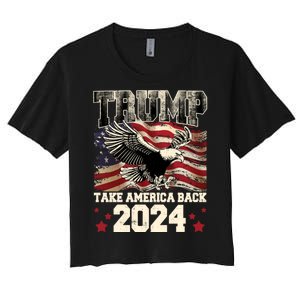 Donald Trump 2024 Take America Back Usa United States Women's Crop Top Tee