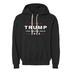 Donald Trump 2024 Take America Back Election The Return Garment-Dyed Fleece Hoodie