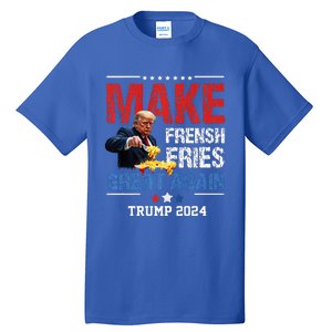 Donald Trump 2024 French Fry Make French Fries Great Again Tall T-Shirt